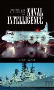 Historical Dictionary Of Naval Intelligence