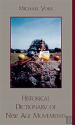 Bertrand.pt - Historical Dictionary Of New Age Movements