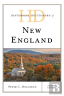 Historical Dictionary Of New England