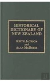 Historical Dictionary Of New Zealand