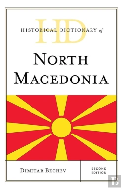 Bertrand.pt - Historical Dictionary Of North Macedonia