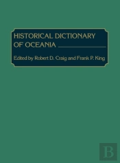 Historical Dictionary Of Oceania