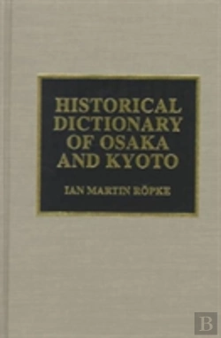 Bertrand.pt - Historical Dictionary Of Osaka And Kyoto
