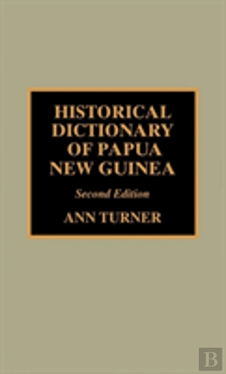 Bertrand.pt - Historical Dictionary Of Papua New Guinea