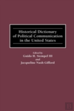 Bertrand.pt - Historical Dictionary Of Political Communication In The United States