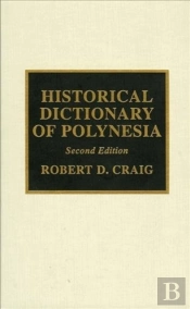 Historical Dictionary Of Polynesia