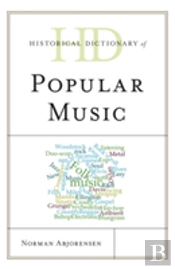Historical Dictionary Of Popular Music