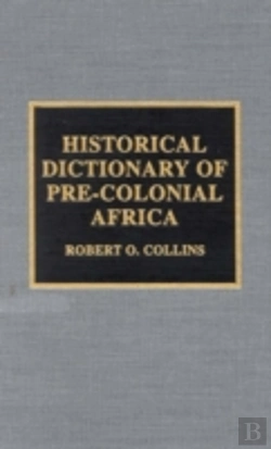 Bertrand.pt - Historical Dictionary Of Pre-Colonial Africa