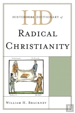 Bertrand.pt - Historical Dictionary Of Radical Christianity