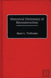 Historical Dictionary Of Reconstruction