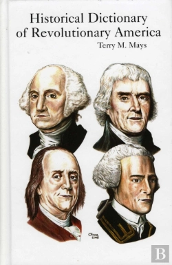 Bertrand.pt - Historical Dictionary Of Revolutionary America