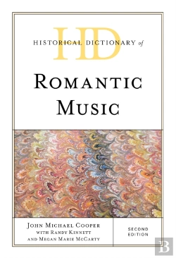 Bertrand.pt - Historical Dictionary Of Romantic Music