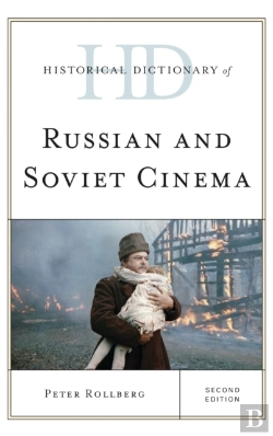Bertrand.pt - Historical Dictionary Of Russian And Soviet Cinema