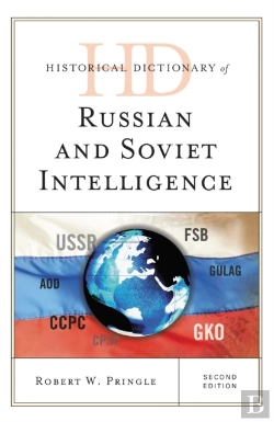 Bertrand.pt - Historical Dictionary Of Russian And Soviet Intelligence