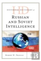 Historical Dictionary Of Russian And Soviet Intelligence