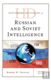 Historical Dictionary Of Russian And Soviet Intelligence