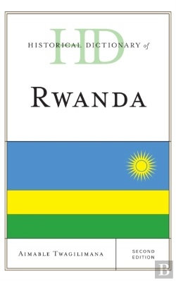 Bertrand.pt - Historical Dictionary Of Rwanda
