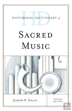 Bertrand.pt - Historical Dictionary Of Sacred Music