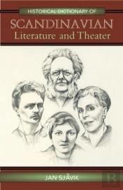 Historical Dictionary Of Scandinavian Literature And Theater