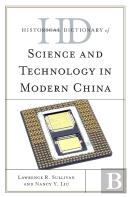 Historical Dictionary Of Science And Technology In Modern China