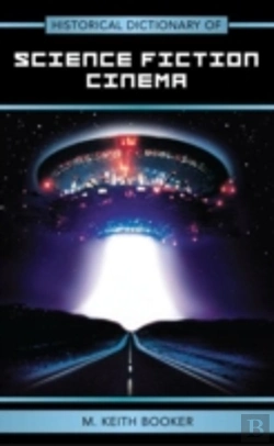 Bertrand.pt - Historical Dictionary Of Science Fiction Cinema