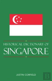 Historical Dictionary Of Singapore