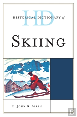 Bertrand.pt - Historical Dictionary Of Skiing