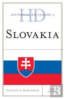 Historical Dictionary Of Slovakia