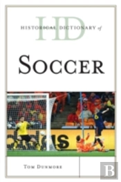 Historical Dictionary Of Soccer