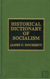 Historical Dictionary Of Socialism