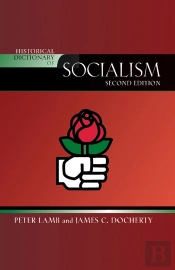 Historical Dictionary Of Socialism
