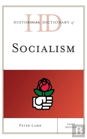 Historical Dictionary Of Socialism