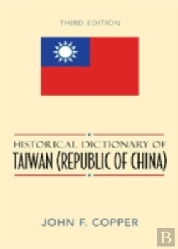 Bertrand.pt - Historical Dictionary Of Taiwan (Republic Of China)