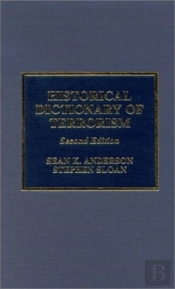 Historical Dictionary Of Terrorism