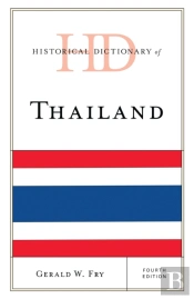 Historical Dictionary Of Thailand