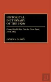 Historical Dictionary Of The 1920s
