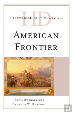 Bertrand.pt - Historical Dictionary Of The American Frontier