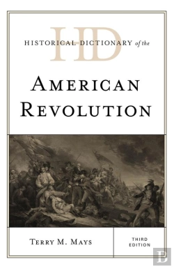 Bertrand.pt - Historical Dictionary Of The American Revolution