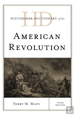 Bertrand.pt - Historical Dictionary Of The American Revolution