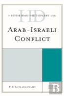 Historical Dictionary Of The Arab-Israeli Conflict