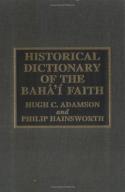 Historical Dictionary Of The Baha'I Faith