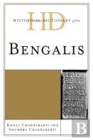 Historical Dictionary Of The Bengalis