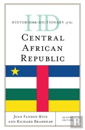 Historical Dictionary Of The Central African Republic