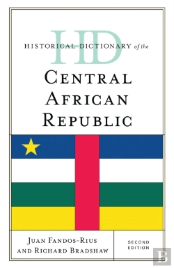 Bertrand.pt - Historical Dictionary Of The Central African Republic
