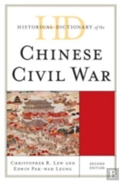 Bertrand.pt - Historical Dictionary Of The Chinese Civil War