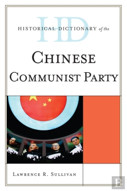 Bertrand.pt - Historical Dictionary Of The Chinese Communist Party