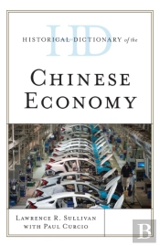 Historical Dictionary Of The Chinese Economy