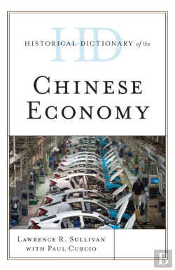 Bertrand.pt - Historical Dictionary Of The Chinese Economy