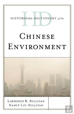 Bertrand.pt - Historical Dictionary Of The Chinese Environment