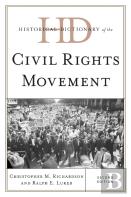 Historical Dictionary Of The Civil Rights Movement